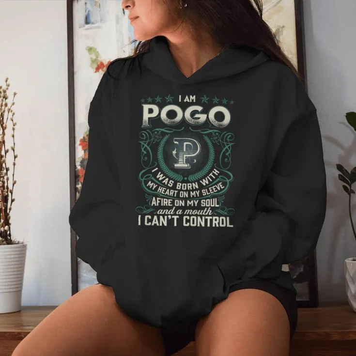 I Am Pogo I Was Born With My Heart On My Sleeve Women Hoodie