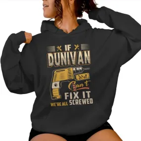 If Dunivan Can't Fix It We're All Screwed Women Hoodie