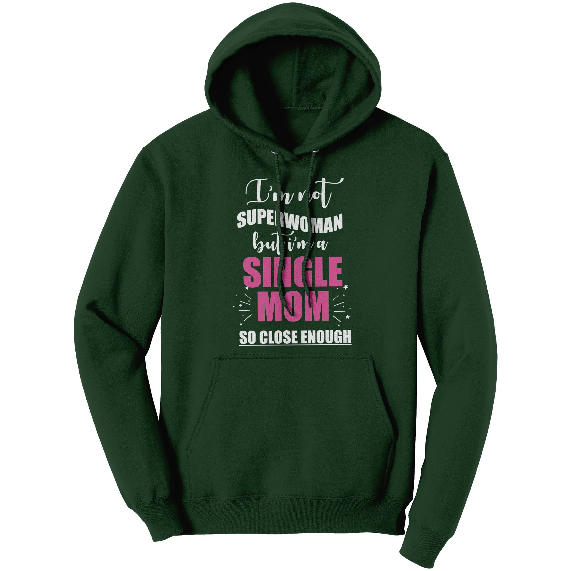 Superwoman Single Mom Hoodie